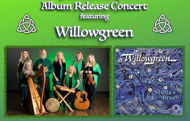 Willowgreen Album Release Concert