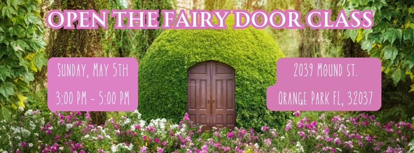 Open the Fairy Door Class