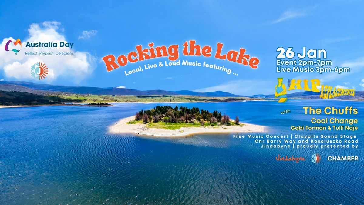 Rocking the Lake ~ Australia Day in the Snowy Mountains