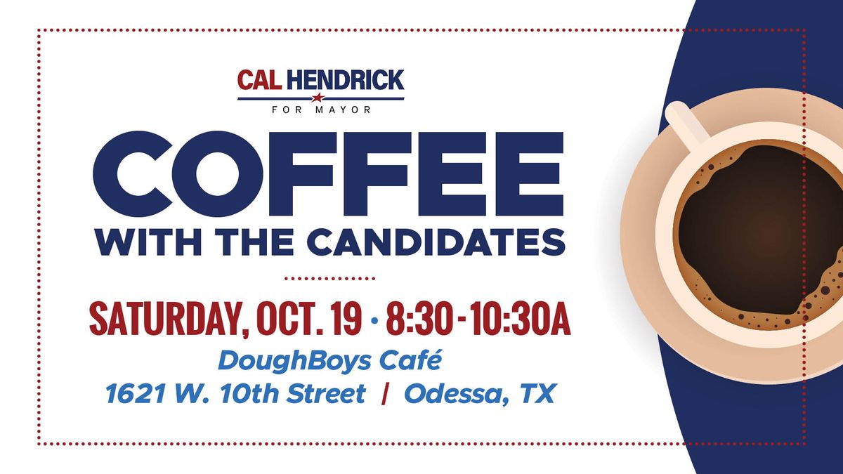 Coffee with the Candidates