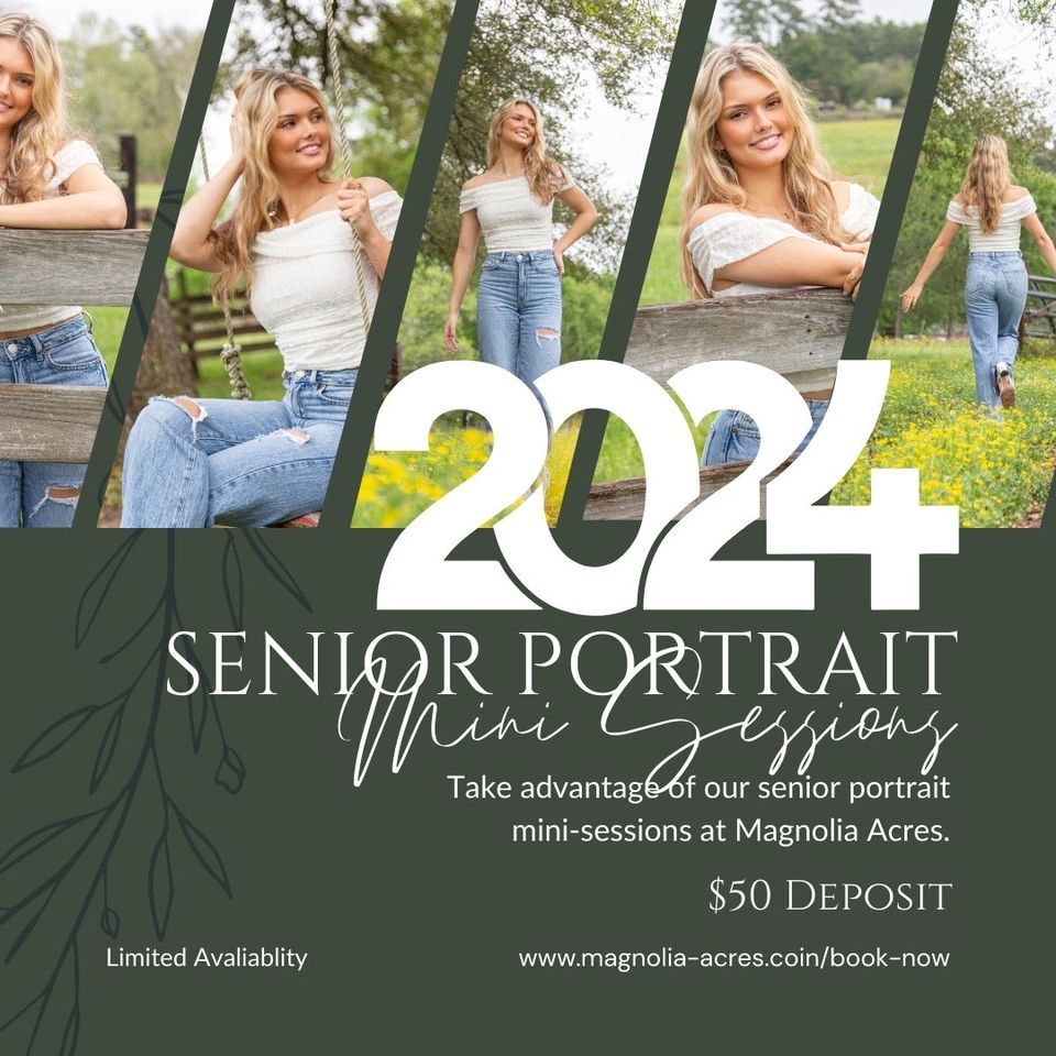 2024 Senior Portrait Mini Sessions at Magnolia Acres