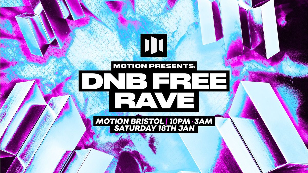 Motion Presents - Drum & Bass Free Rave