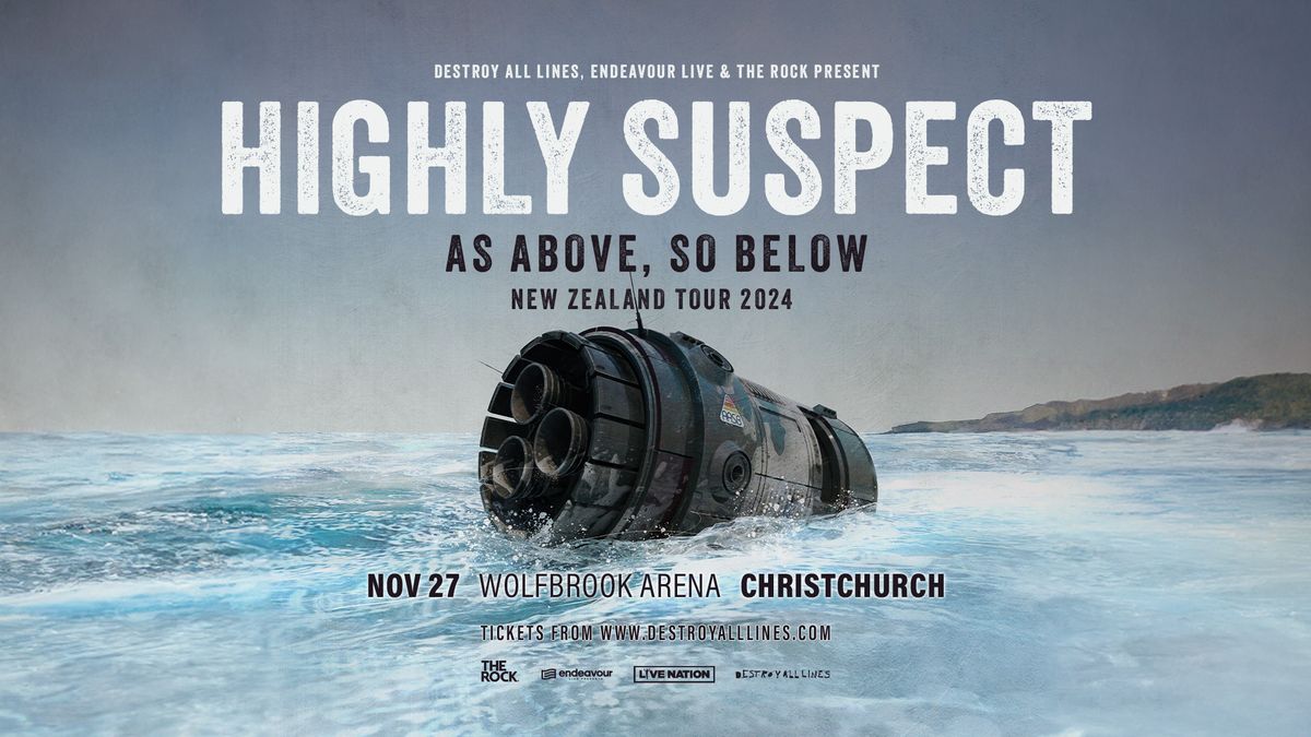 Highly Suspect 'As Above, So Below' NZ Tour 2024 - Christchurch | LIC AA