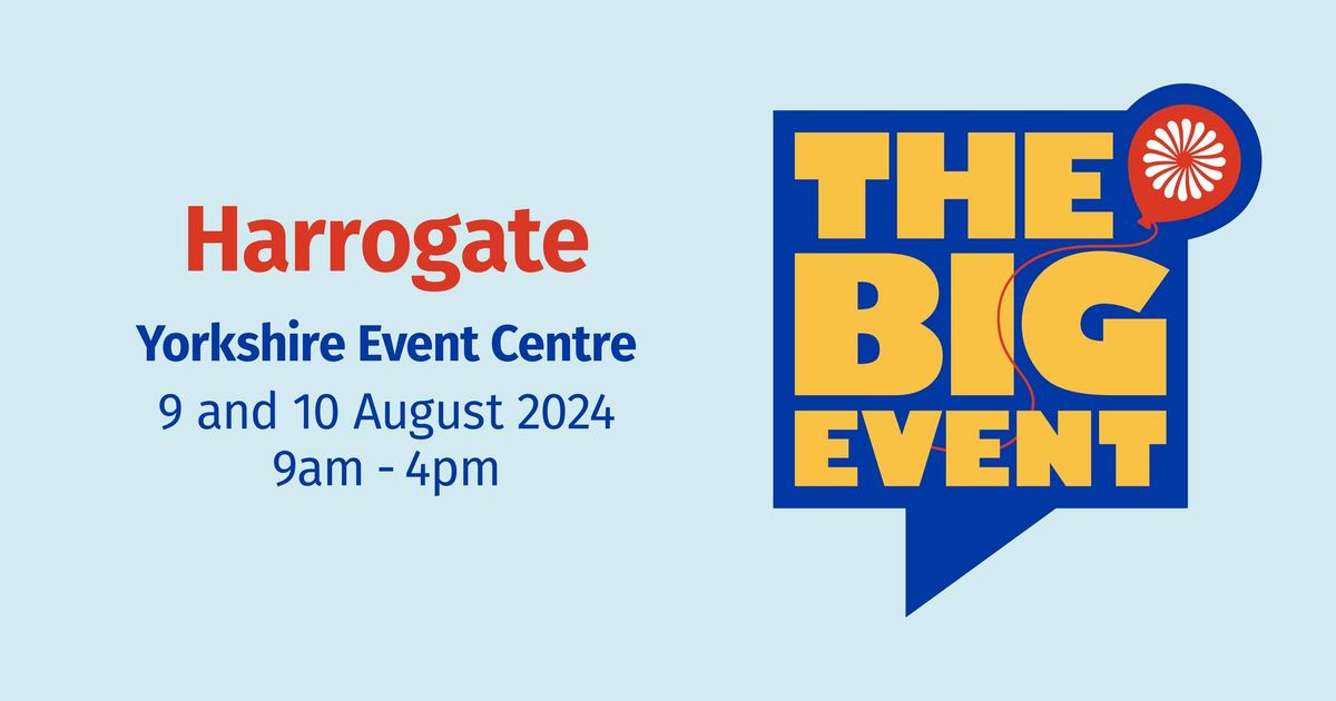 The Big Event - Harrogate, Yorkshire Event Centre