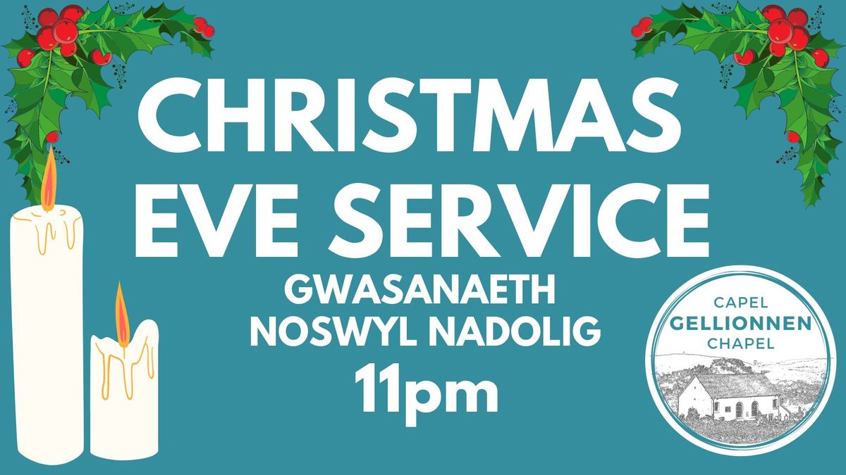 Christmas Eve Service \/ Gwasanaeth Noswyl Nadolig