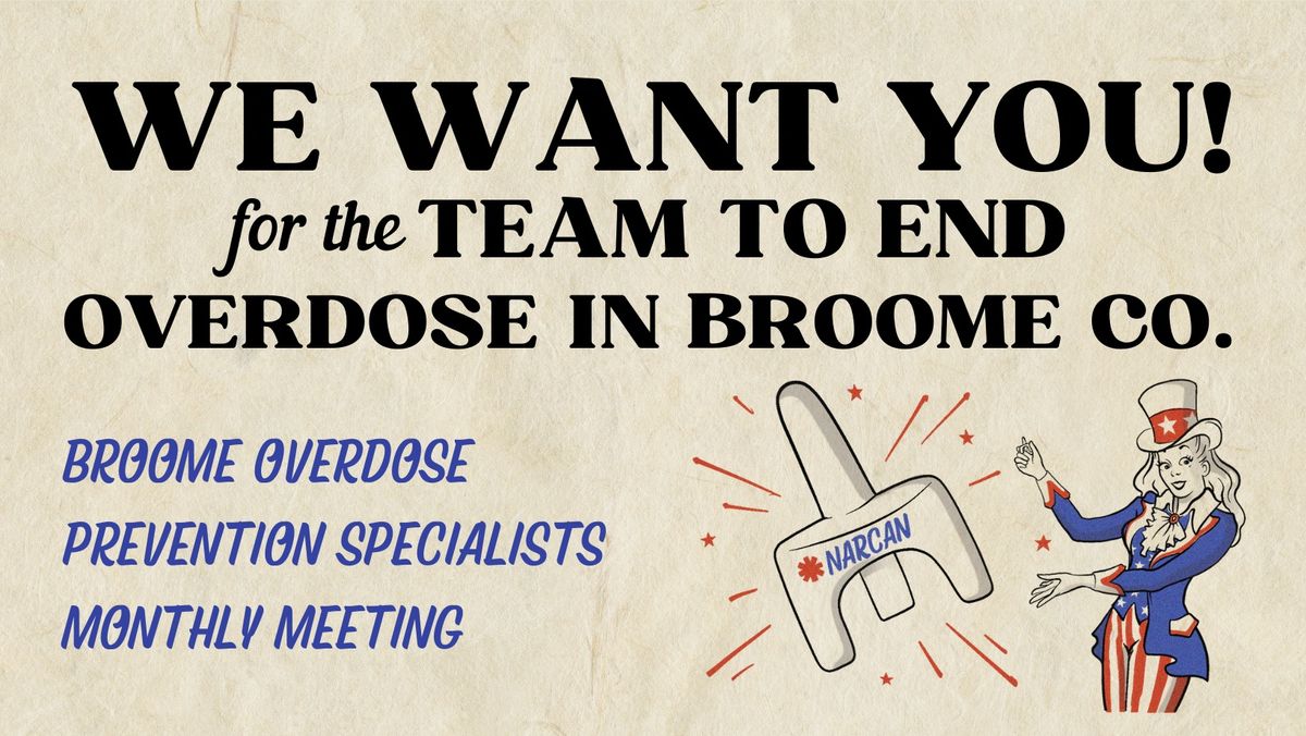 Broome Overdose Prevention Specialists (BOPS) Monthly Meeting