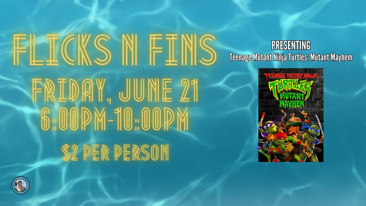 Flicks N Fins: Teenage Mutant Ninja Turtles