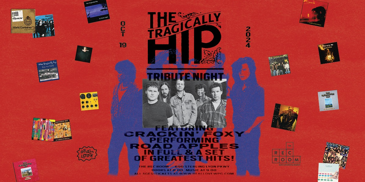 The Tragically Hip Tribute Night