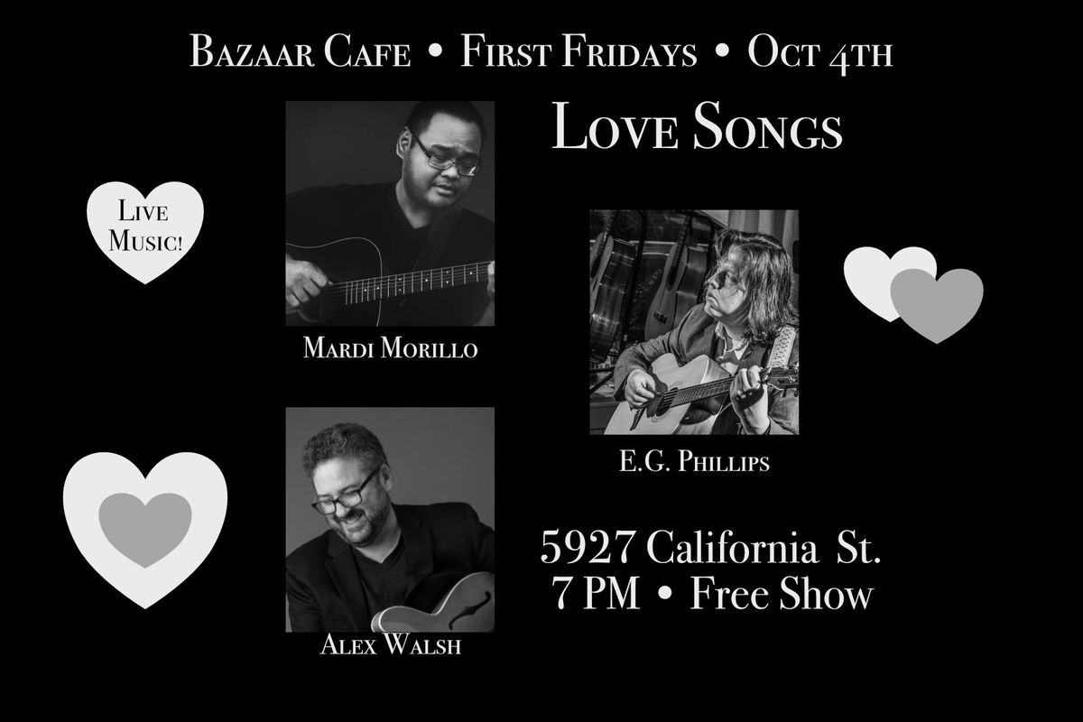 First Fridays: \u201cLove Songs\u201d with Mardi Morillo, Alex Walsh, and E.G. Phillips