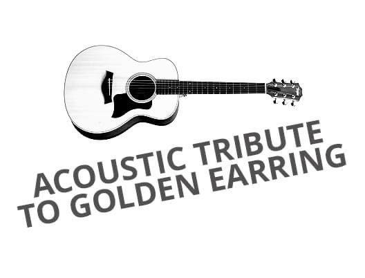 Acoustic Tribute to Golden Earring [try out]