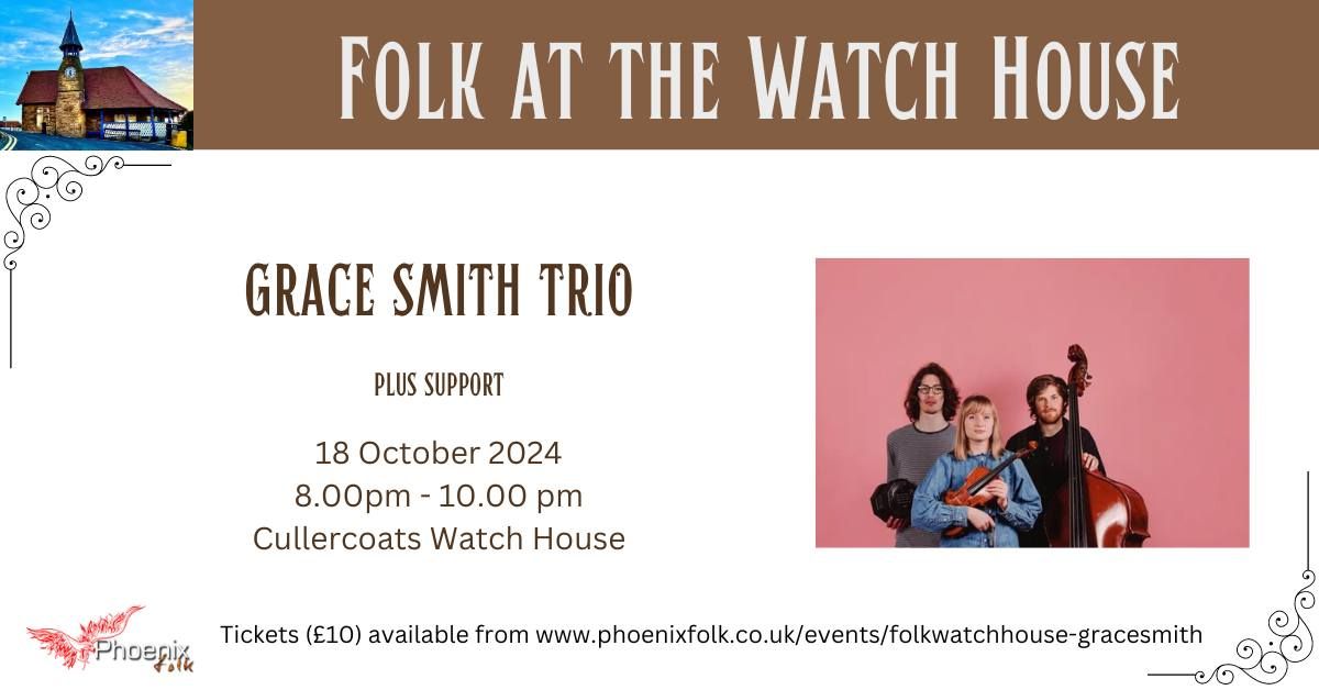 Folk at the Watch House: Grace Smith Trio