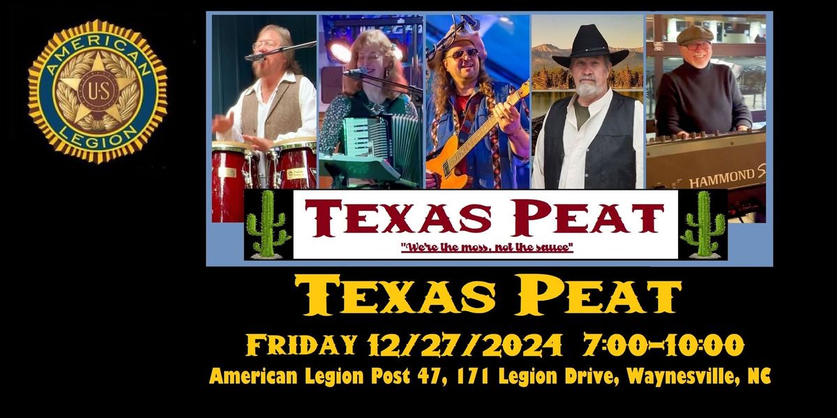 Texas Peat at American Legion Post 47, Waynesville