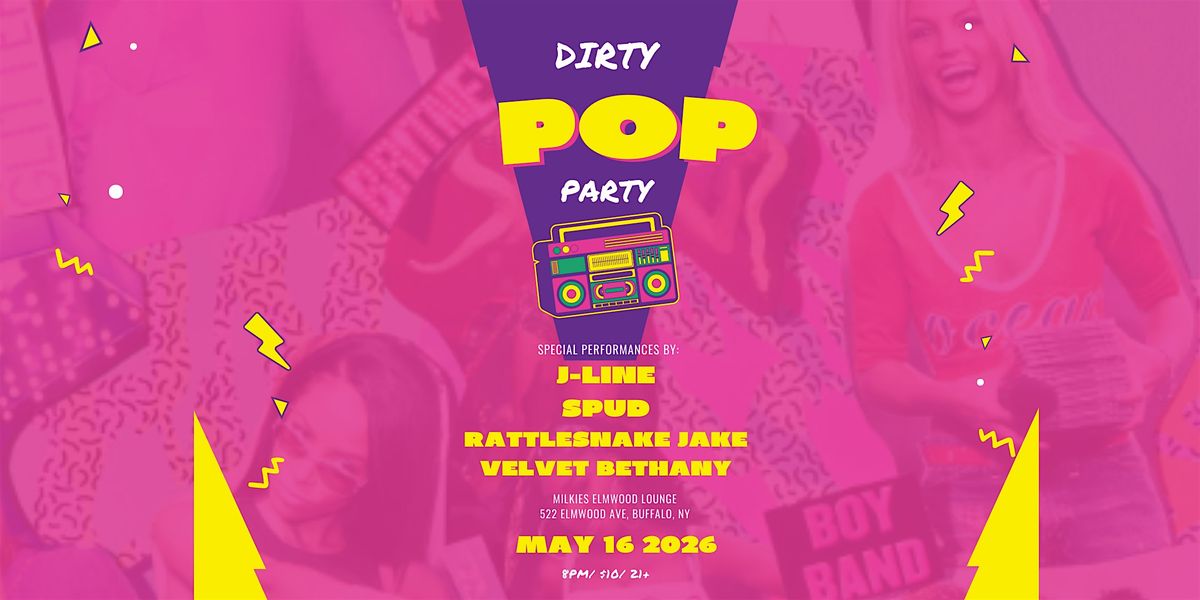 Dirty Pop Party: Buffalo