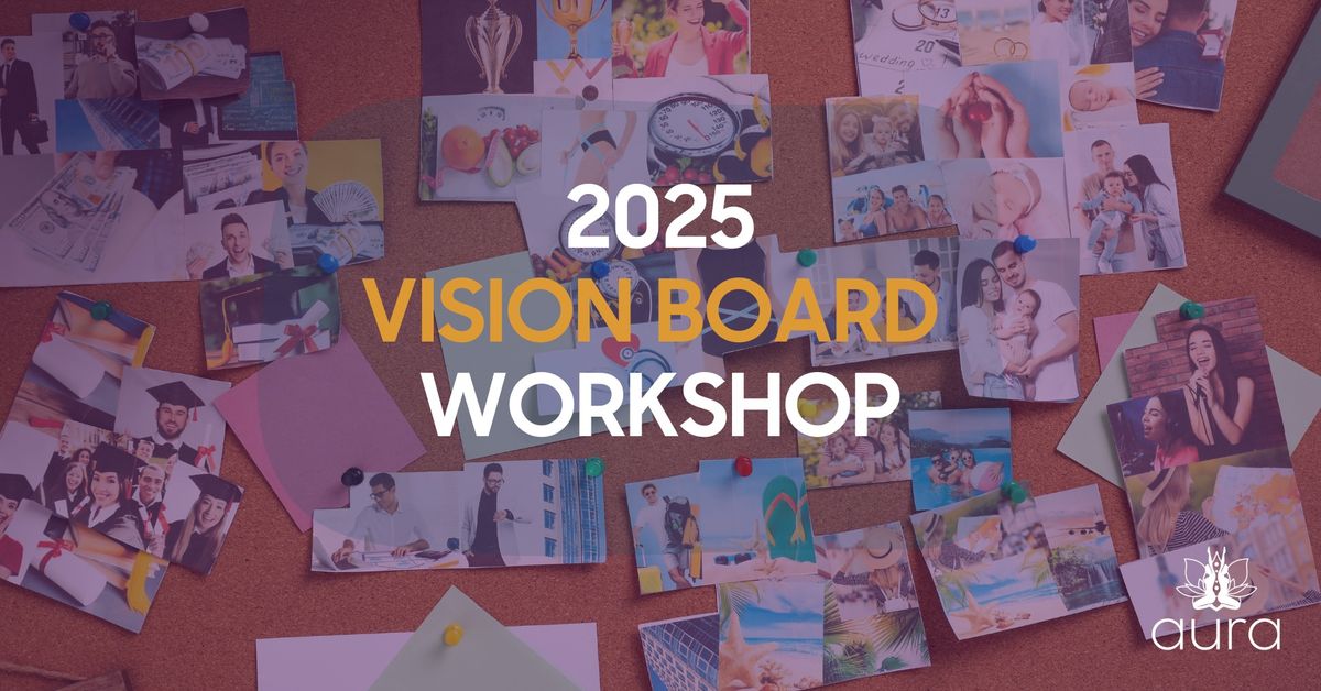 2025 Vision Board Workshop