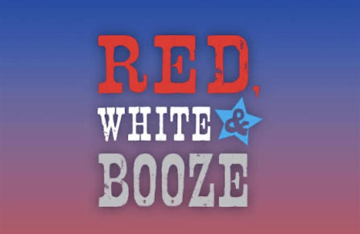 Memorial Weekend Red, White and Booze Bash with Grunt Style
