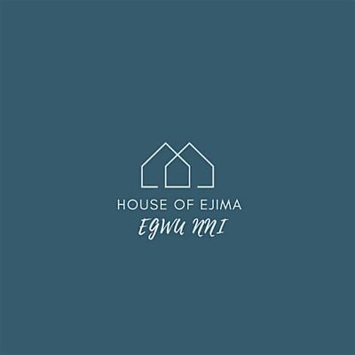 House Of Ejima Egwu Nni