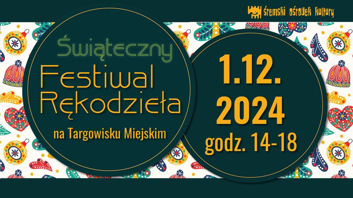 \u015aWI\u0104TECZNY FESTIWAL R\u0118KODZIE\u0141A \ud83c\udf84\ud83c\udf84\ud83c\udf84