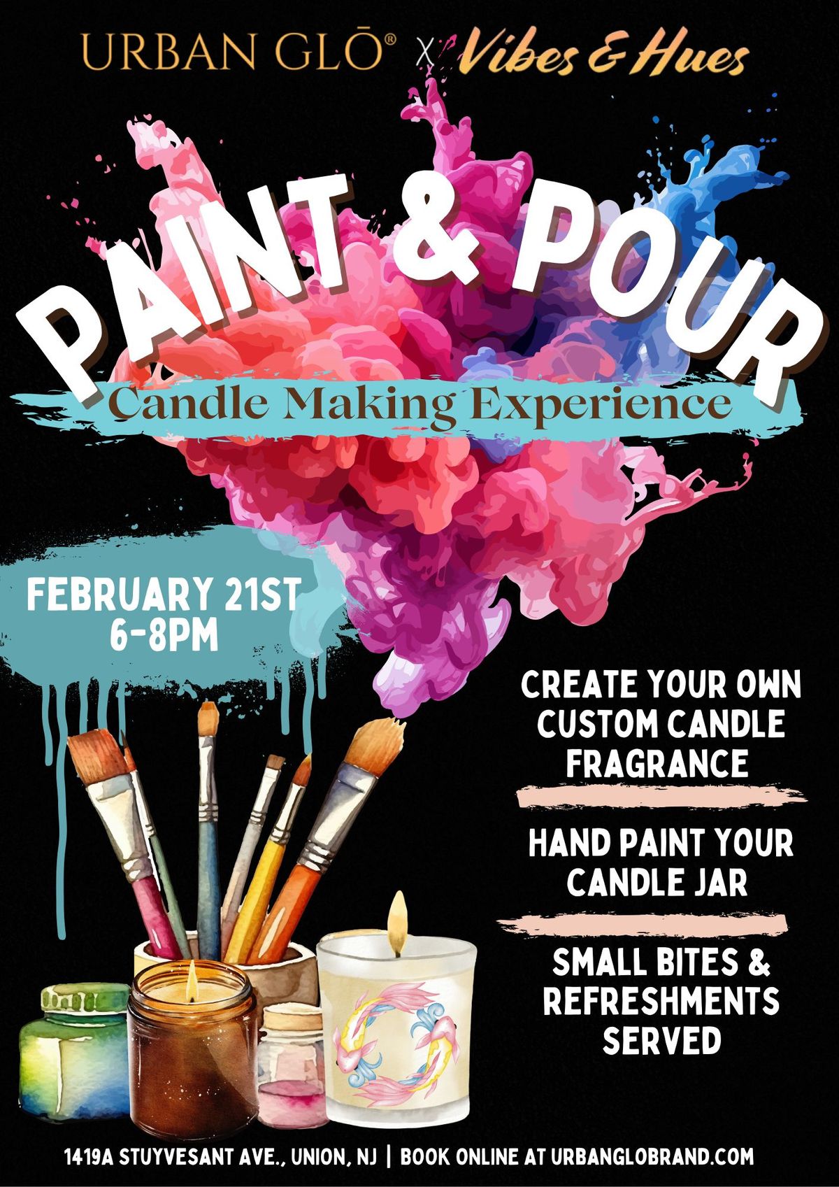 Paint & Pour Candle Making Experience with Urban GL\u014c x Vibes & Hues 