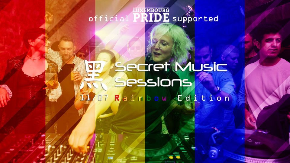 Secret Music Sessions - Pride Rainbow \ud83c\udf08  Edition 11.07.2024