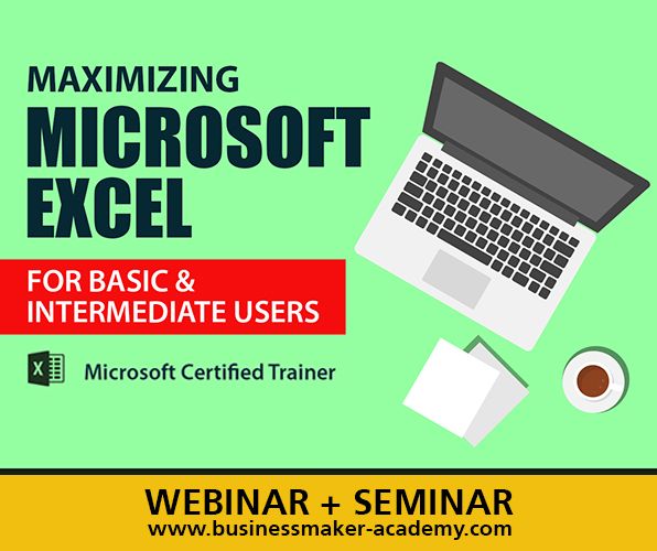 Live Seminar: Maximizing Microsoft Excel for Basic & Intermediate Users