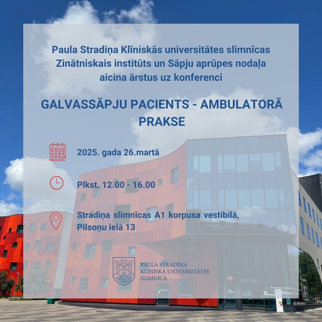 Konference: Galvass\u0101pju pacients - ambulator\u0101 prakse