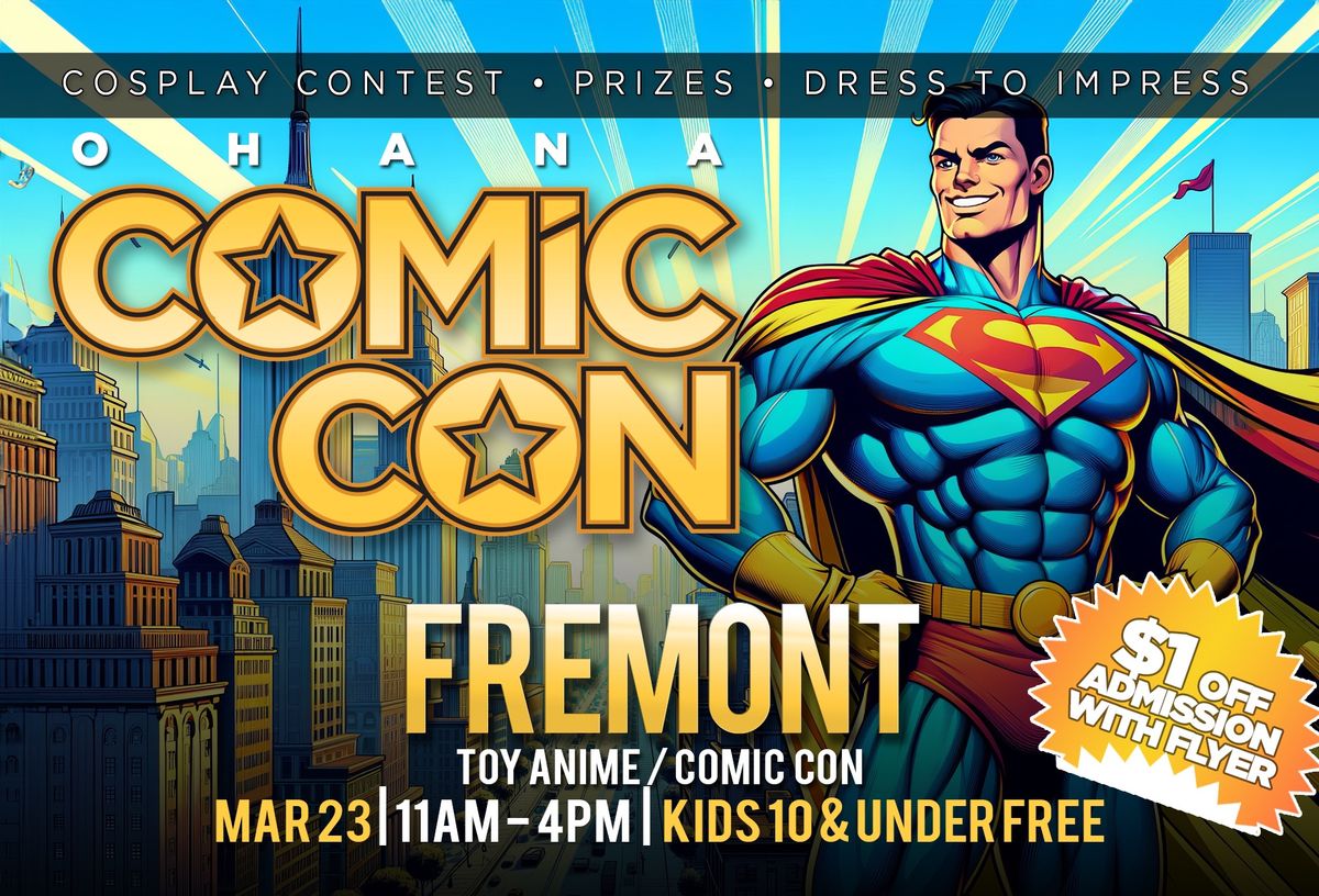 Fremont Toy-Anime-Comic Con