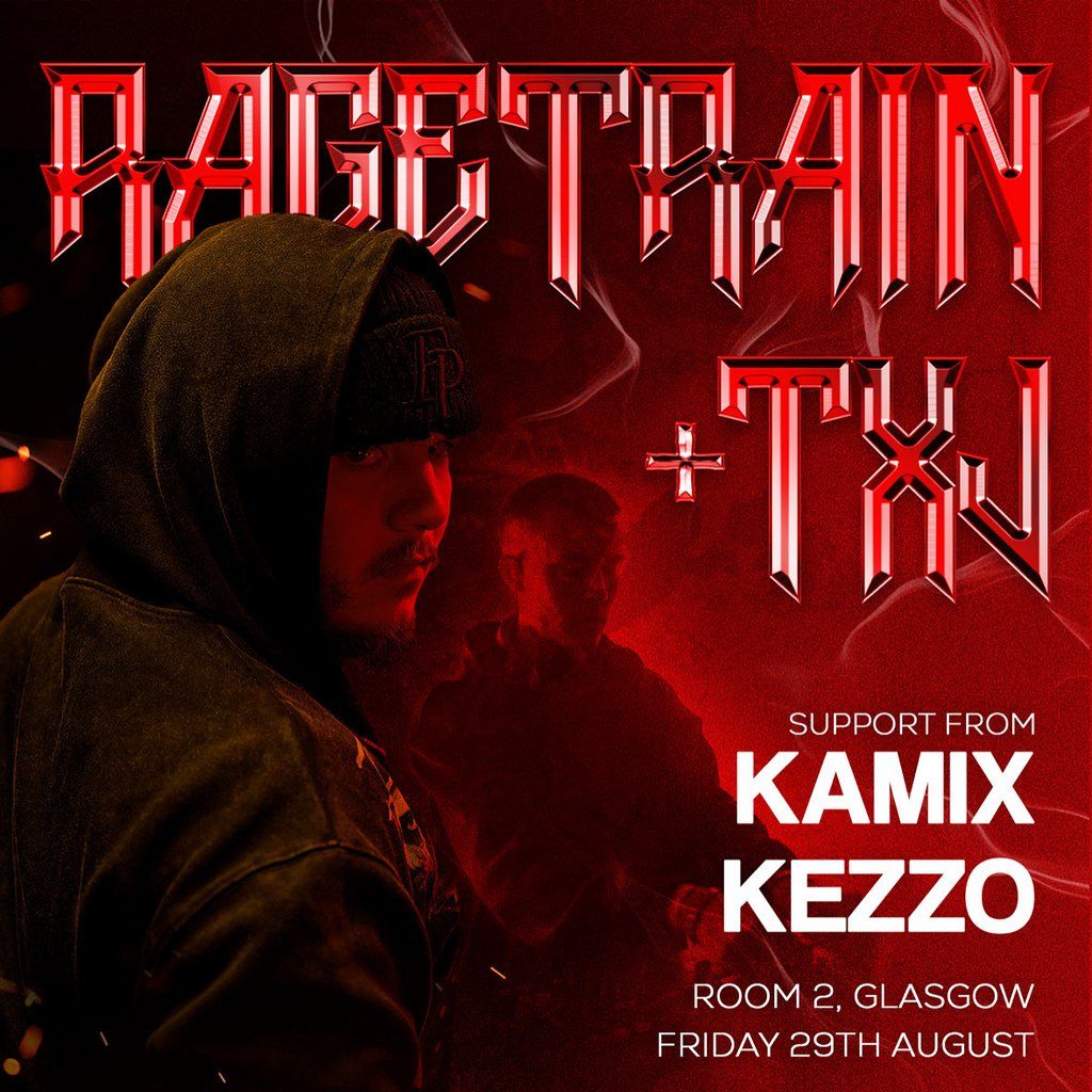 Velocity presents: RAGETRAIN + TXJ