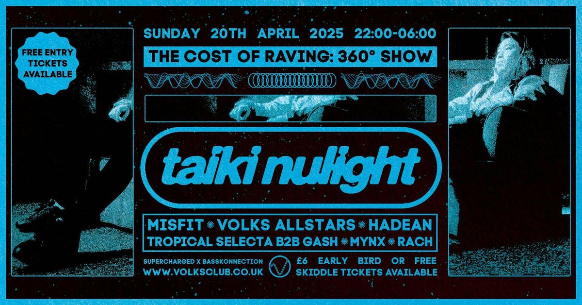 Cost of Raving w\/ Taiki Nulight