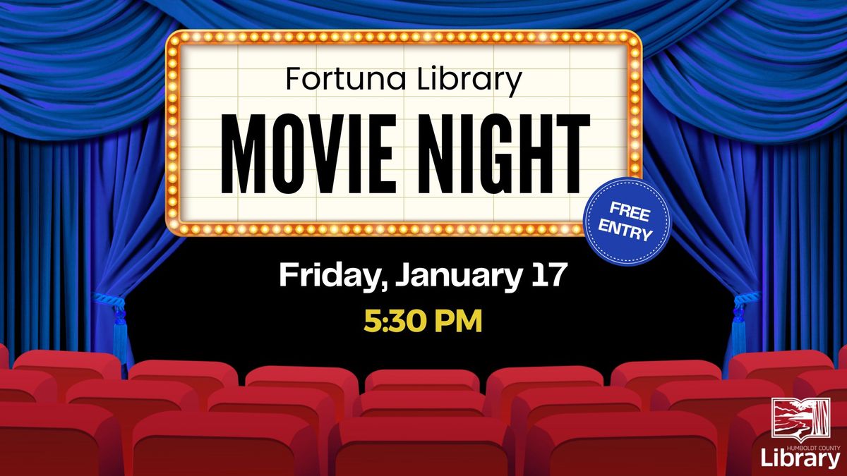 Free Movie Night at the Fortuna Library