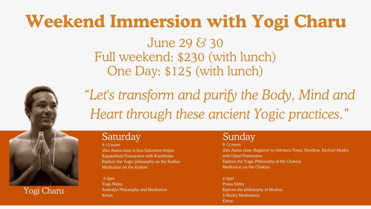 Weekend Immersion with Yogi Charu