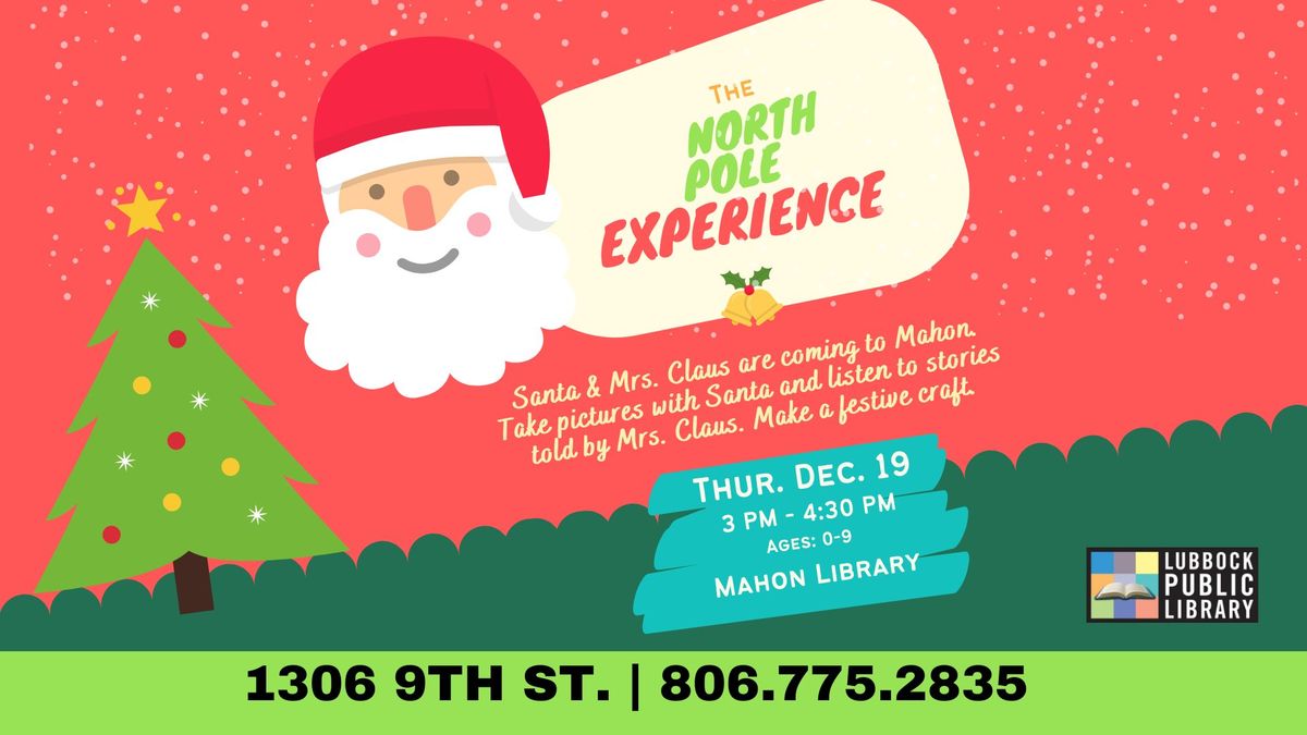 The North Pole Experience at Mahon Library