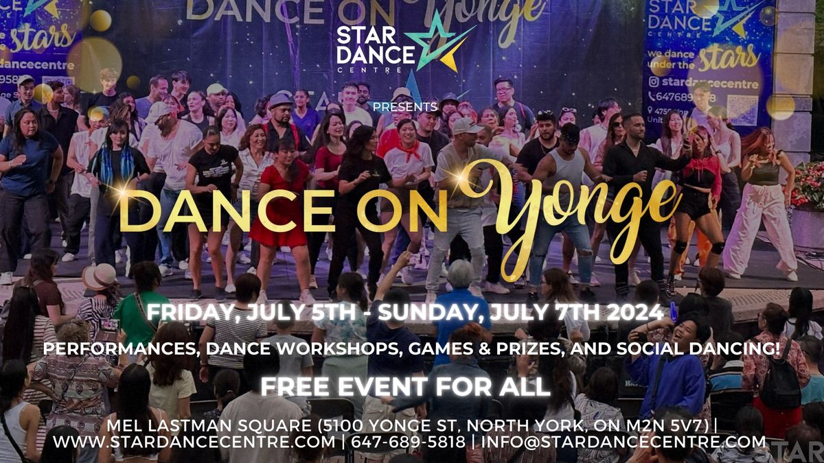 Dance On Yonge Festival: Performances, Dance Workshops, Games & Prizes, and Social Dancing