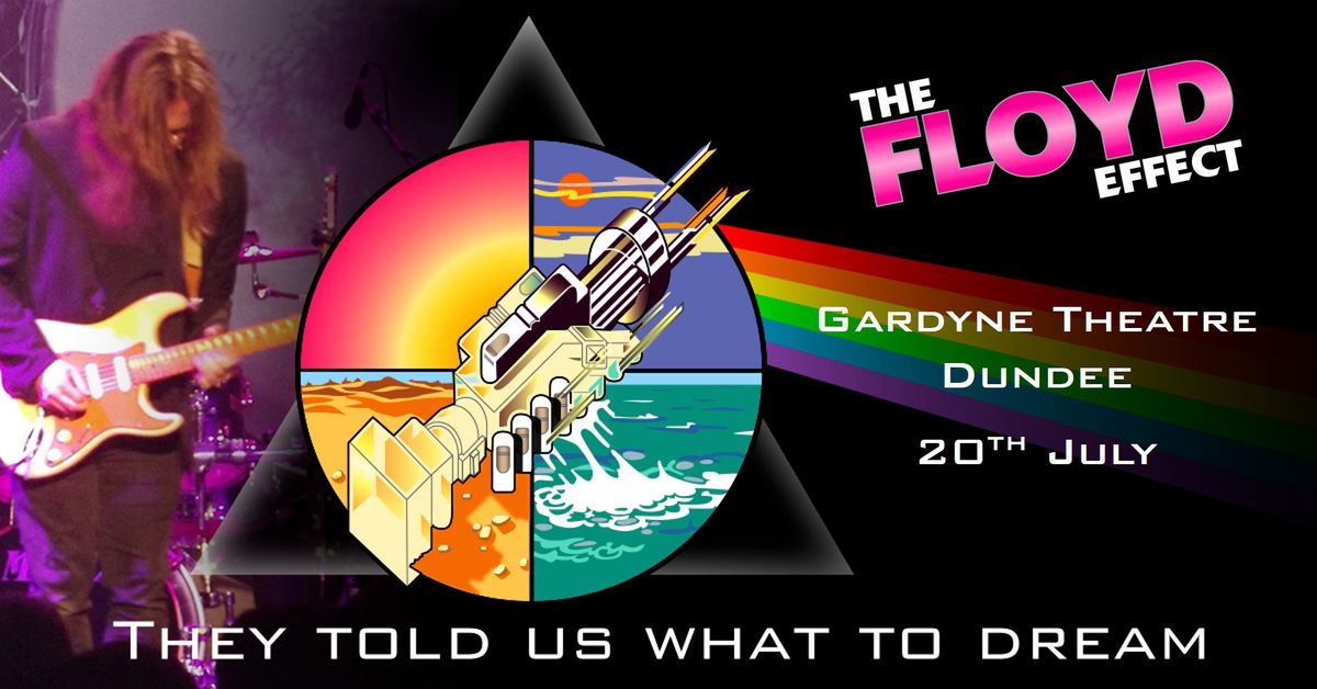 The Floyd Effect - The Pink Floyd Show - at the Gardyne Theatre, Dundee