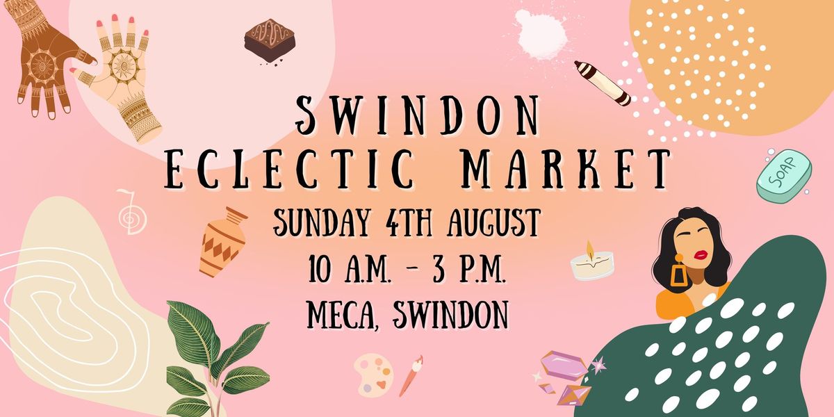 FREE ADMISSION - Summer Market - Meca Swindon