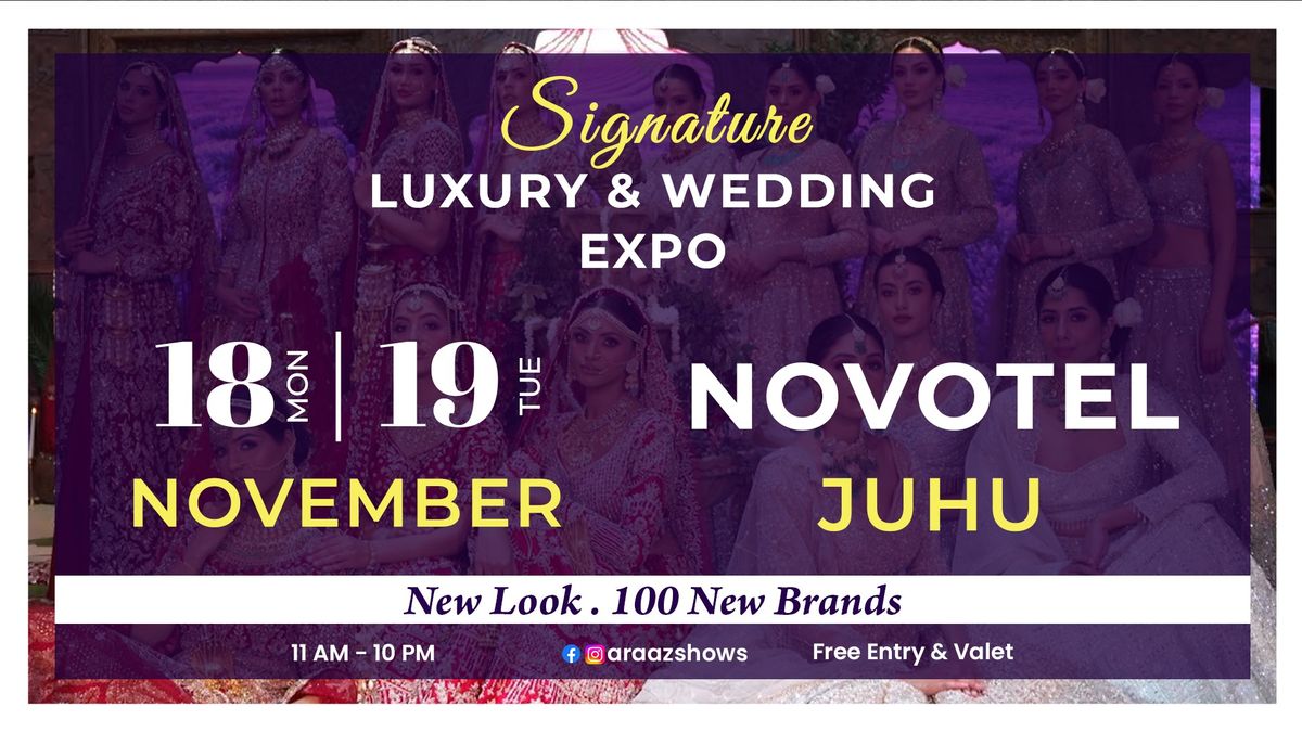 SIGNATURE Luxury & Wedding Expo