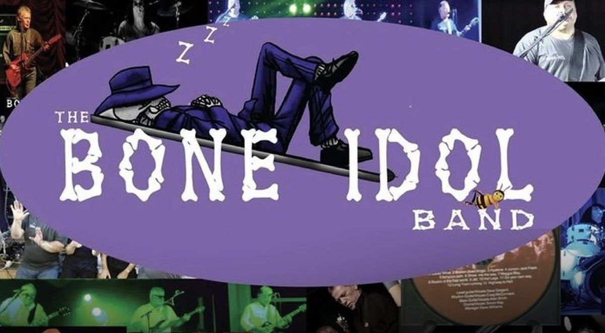 FREE ENTRY - The Bone Idol Band