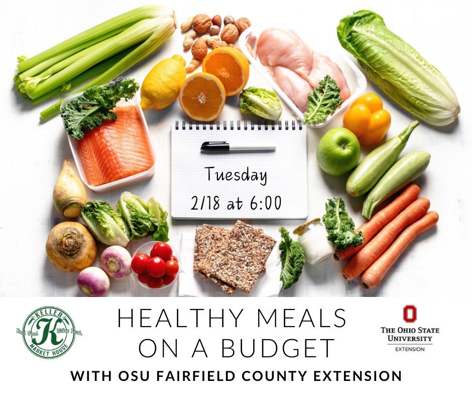 Healthy Meals on a Budget with Fairfield County OSU Extension