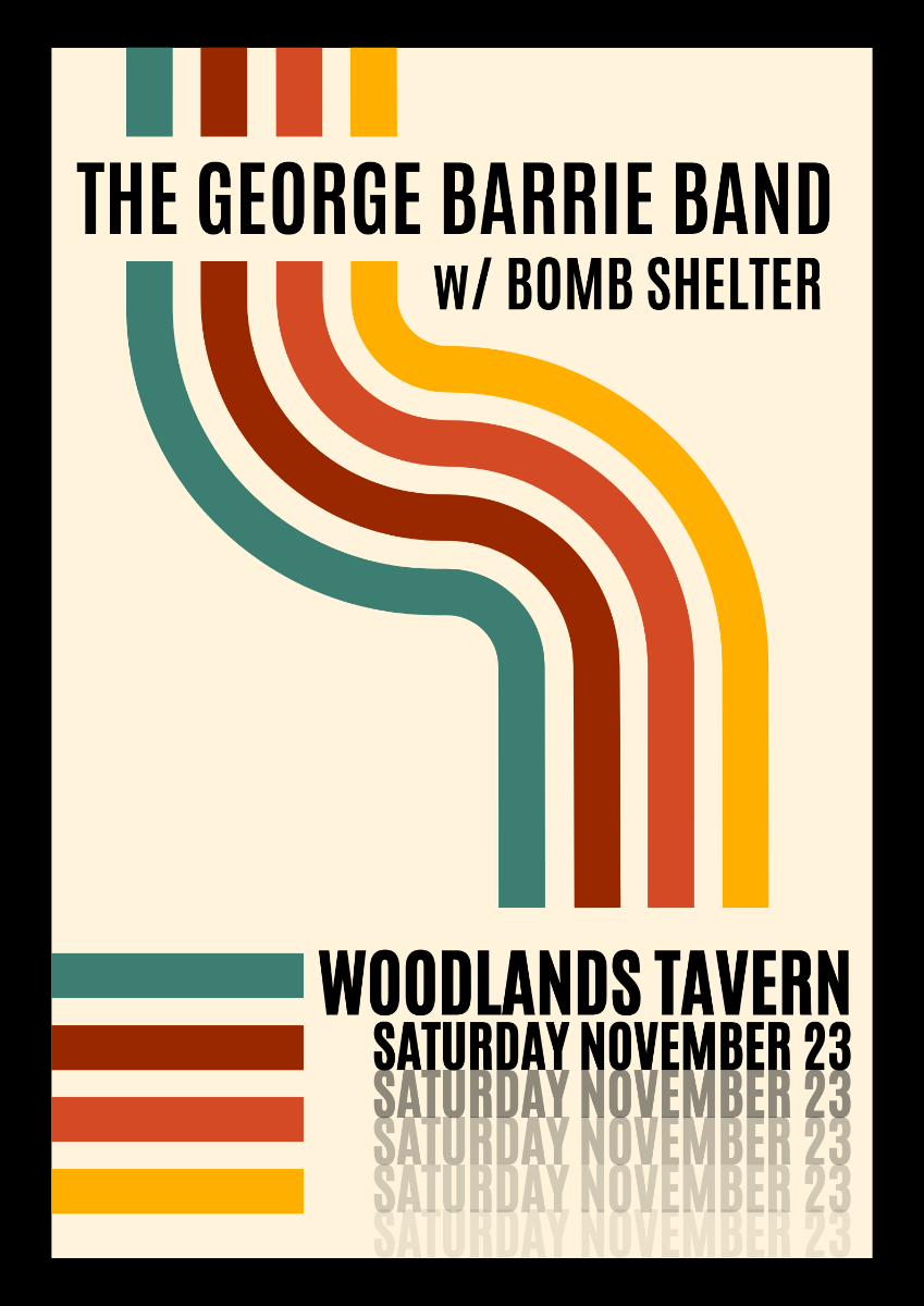 The George Barrie Band w\/ Bomb Shelter at Woodlands Tavern