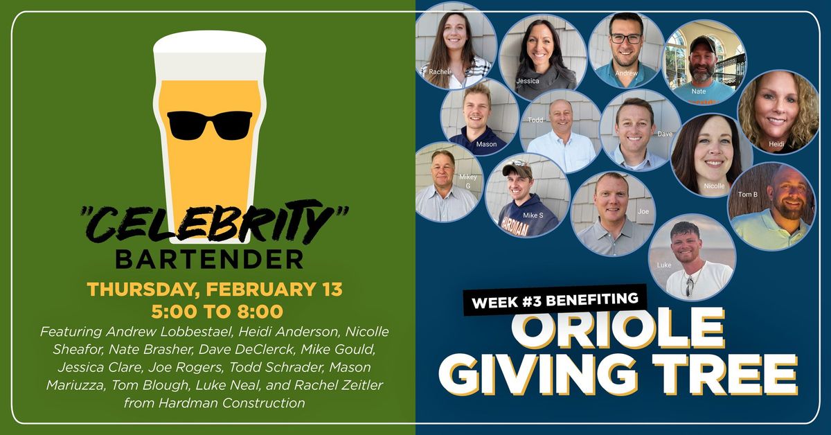 "Celebrity" Bartender Week 3 - benefiting Oriole Giving Tree