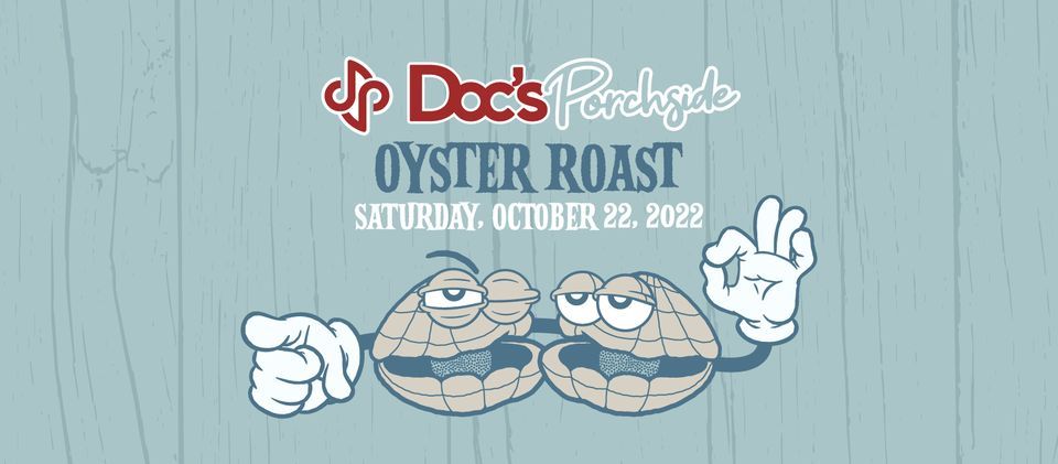 Doc's Oyster Roast: A Shuckin' Good Time