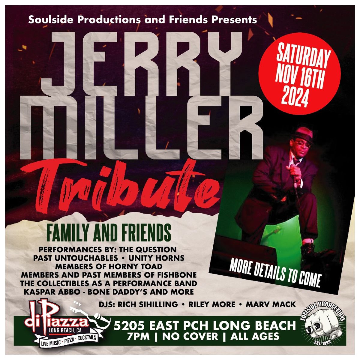 Jerry Miller Tribute " Friends + Family "  Event + No Cover. 