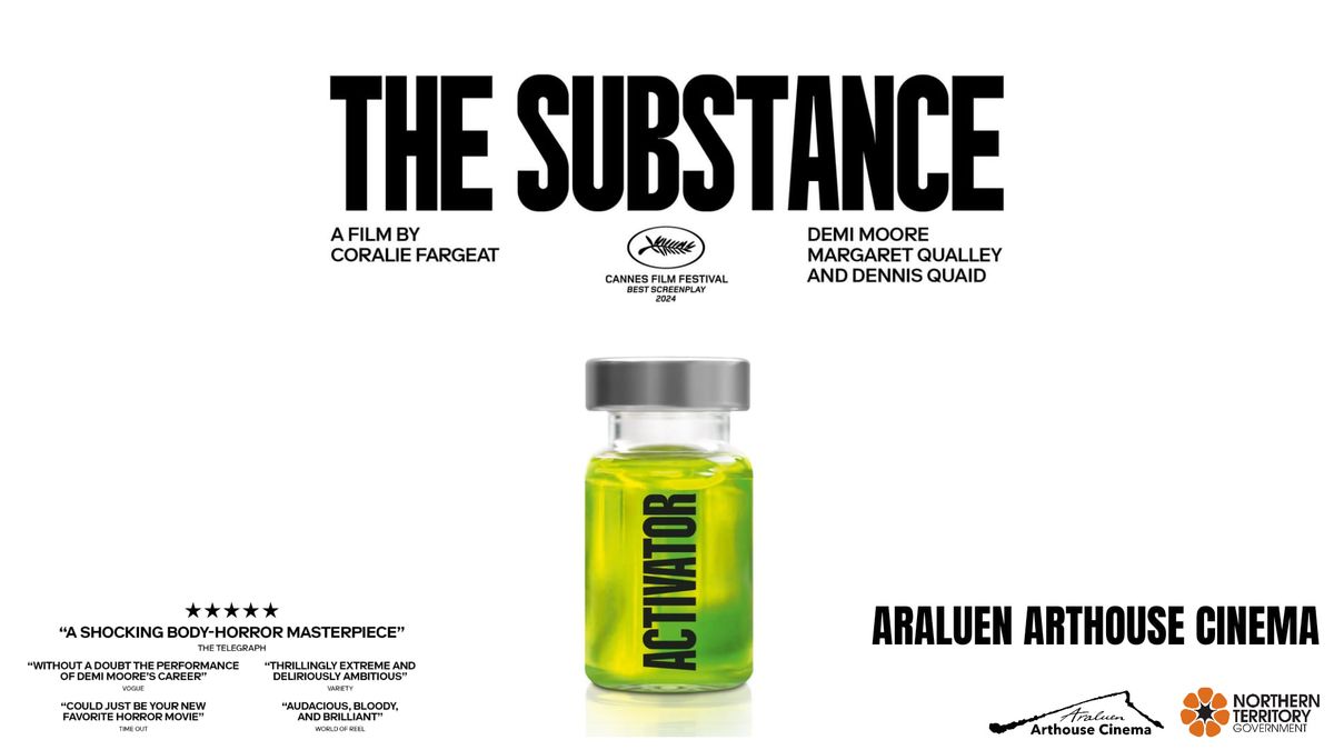 The Substance - Araluen Arthouse Cinema