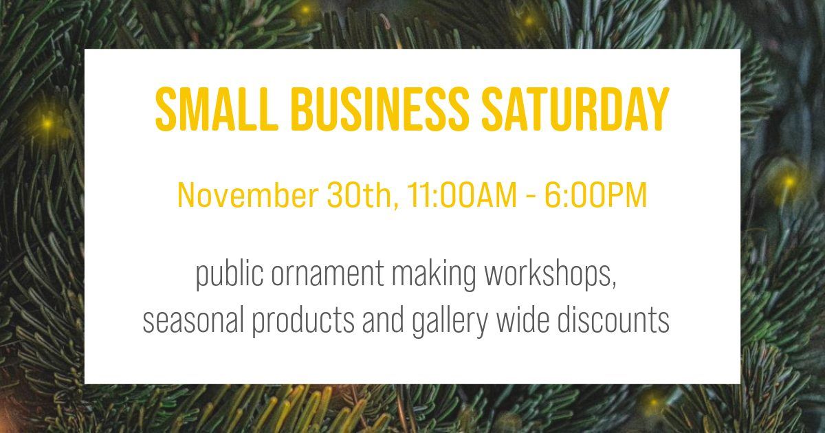 Small Business Saturday at Huron Street Studios