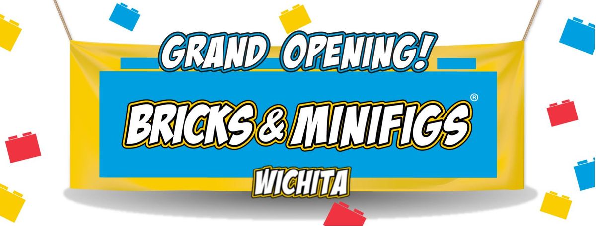 Bricks & Minifigs Wichita GRAND OPENING