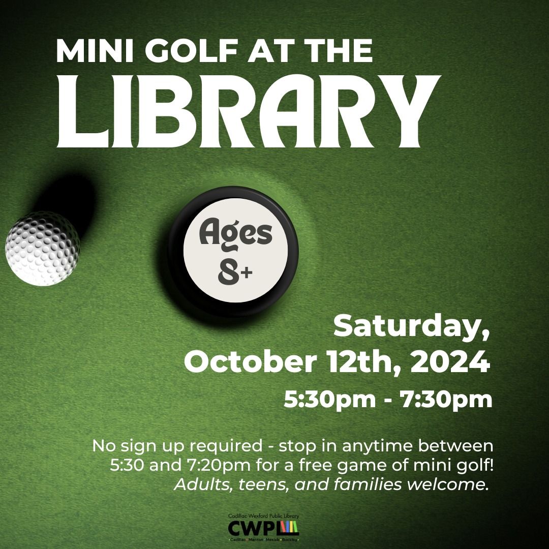 Mini Golf at the Library