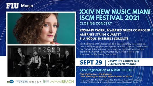 New Music Miami ISCM Festival Closing Concert: Composer Zosha di Castri & Amernet Quartet