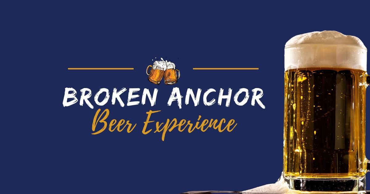 Broken Anchor Beer Experience