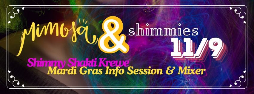 Mimosas & Shimmies (Shimmy Shakti Troupe Mixer)