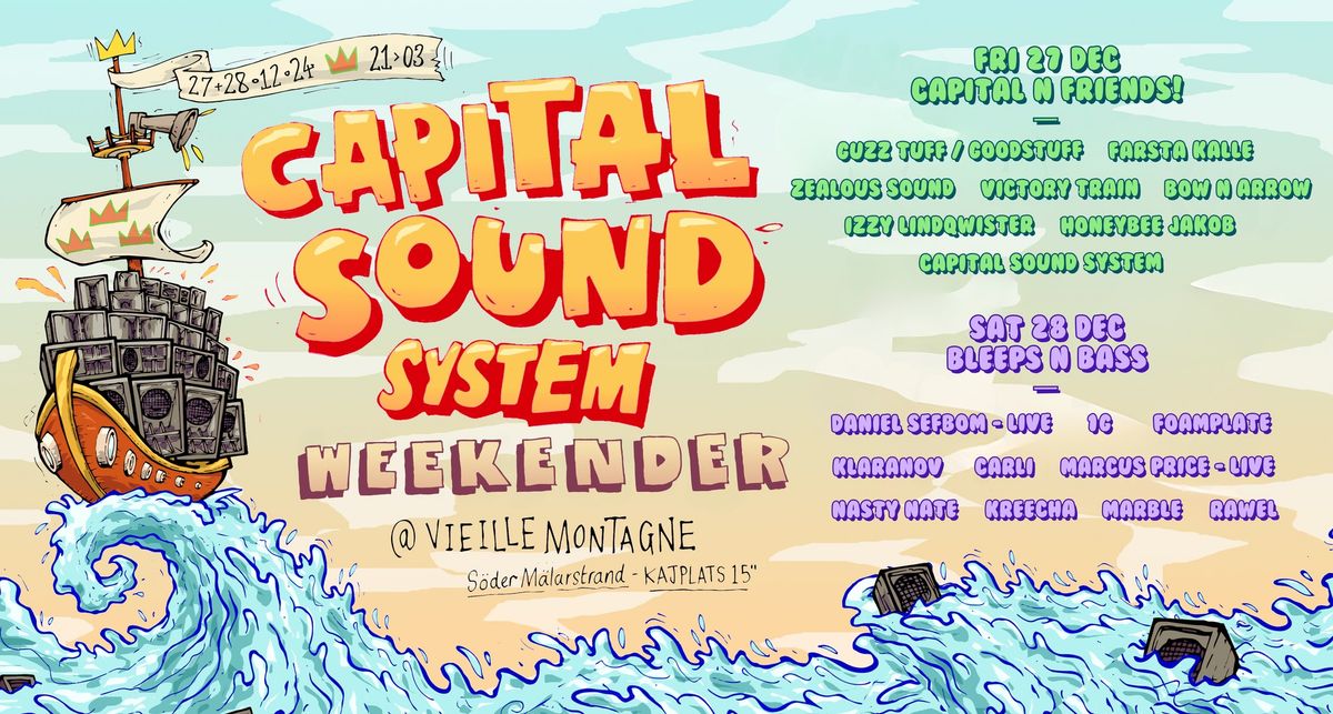 Capital Sound System Weekender