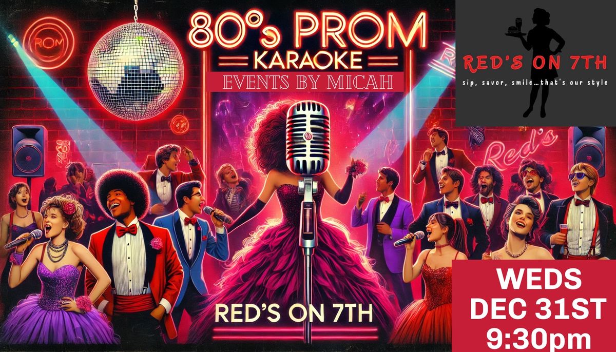 NYE: 80's Prom Karaoke